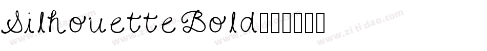 Silhouette Bold字体转换